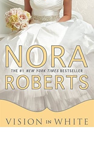 10 رمان برتر عاشقانه قرن - 4. چشم انداز سفید
Vision In White
اثر: «نورا رابرتز» (Nora Roberts)